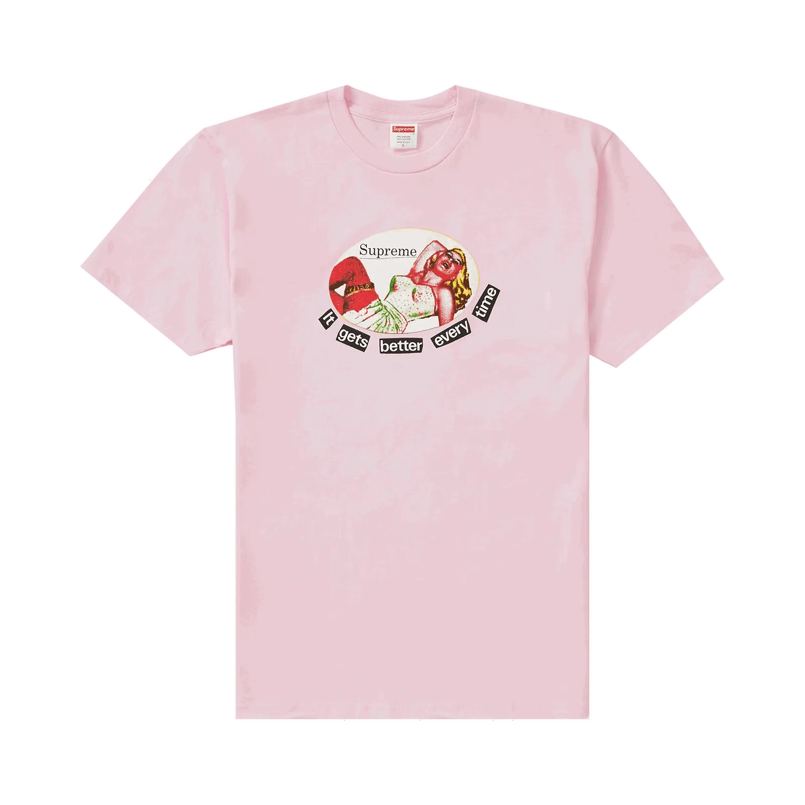 Supreme It Gets Better Every Time Tee